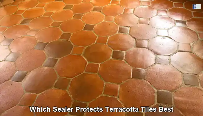 Best Sealer for Terracotta Tiles: The Ultimate Guide for the UK